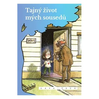 Tajný život mých sousedů - Jindřich Košťálek