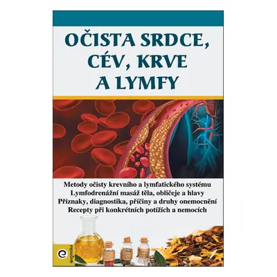 Očista srdce, cév, krve a lmyfy - Autor Neuveden