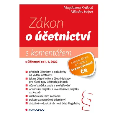 Zákon o účetnictví 2022 - s komentářem - Miloslav Hejret