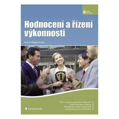 Hodnocení a řízení výkonnosti - Irena Wagnerová