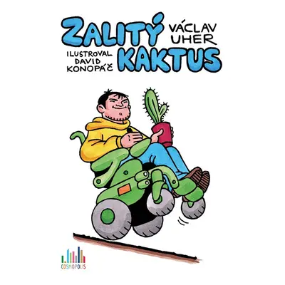 Zalitý kaktus - David Konopáč