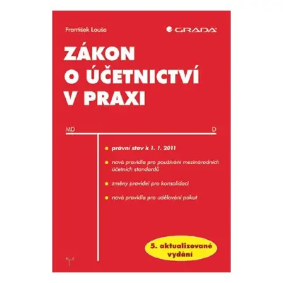 Zákon o účetnictví v praxi - František Louša