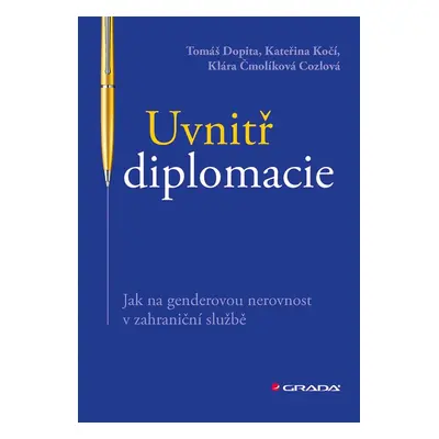 Uvnitř diplomacie - Tomáš Dopita