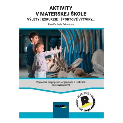 Aktivity v materskej škole - Iveta Feketeová