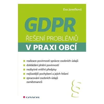 GDPR - Řešení problémů v praxi obcí - Eva Janečková