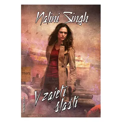 V zajetí slasti - Nalini Singh