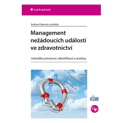 Management nežádoucích událostí ve zdravotnictví - Veronika Štrombachová