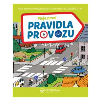 Moje první pravidla provozu - Autor Neuveden