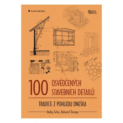 100 osvědčených stavebních detailů - Bohumil Štumpa