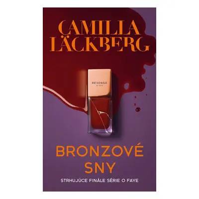 Bronzové sny - Camilla Läckberg