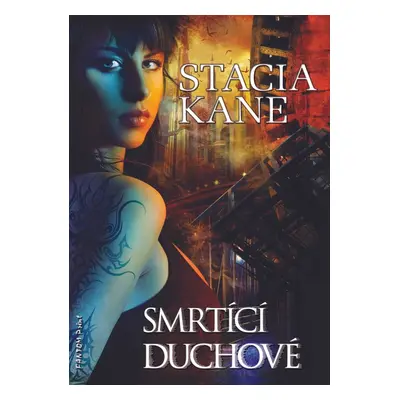 Smrtící duchové - Stacia Kane