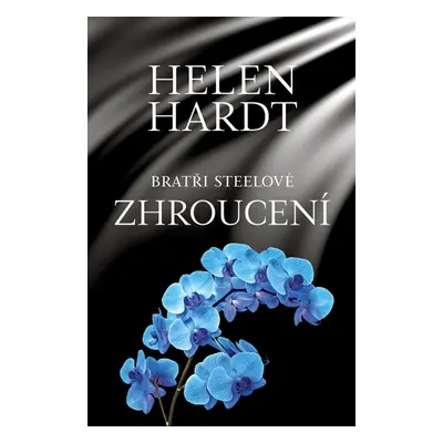 Zhroucení - Helen Hardt