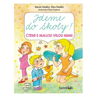 Jdeme do školy! - Jitka Hladká