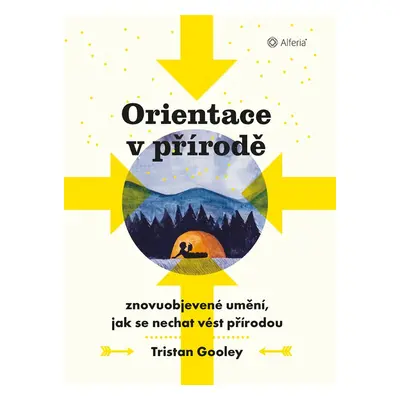 Orientace v přírodě - Tristan Gooley