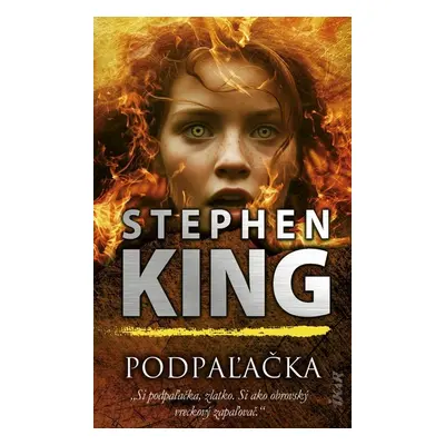 Podpaľačka - Stephen King