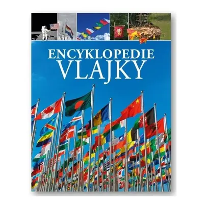 Encyklopedie Vlajky - Autor Neuveden