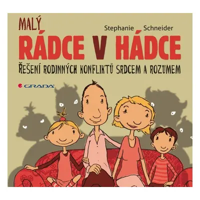 Rádce v hádce - Stephanie Schneiderová