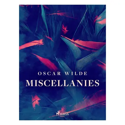 Miscellanies - Oscar Wilde