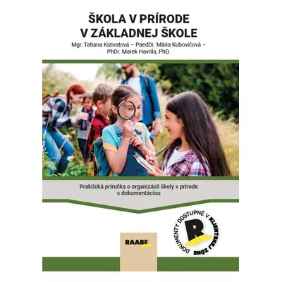 Škola v prírode v základnej škole - Autor Neuveden