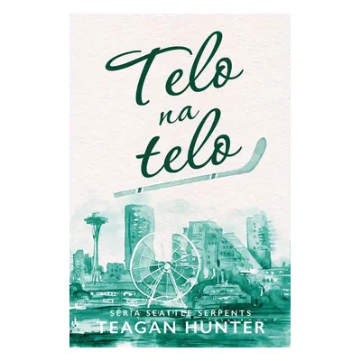 Telo na telo - Teagan Hunter