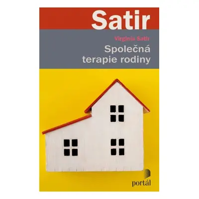 Společná terapie rodiny - Virginia Satirová