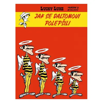 Lucky Luke Jak se Daltonovi polepšili - René Goscinny