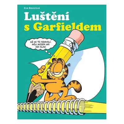 Luštění s Garfieldem - Eva Beranová