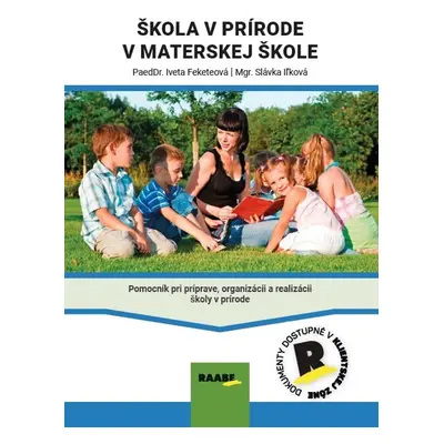 Škola v prírode v materskej škole - Autor Neuveden