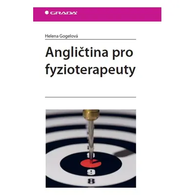 Angličtina pro fyzioterapeuty - Helena Gogelová