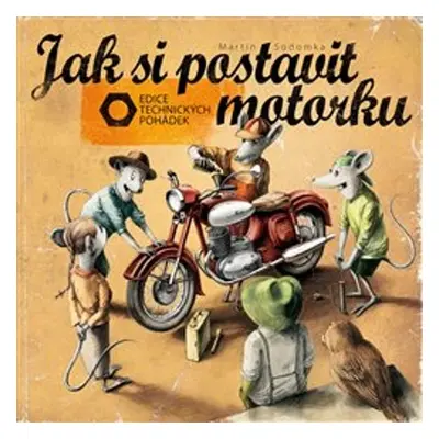 Jak si postavit motorku - Martin Sodomka