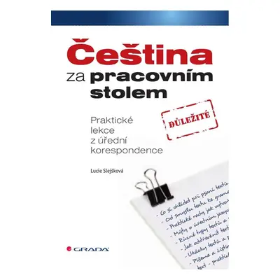 Čeština za pracovním stolem - Lucie Slejšková