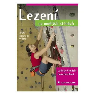 Lezení na umělých stěnách - Ladislav Vomáčko