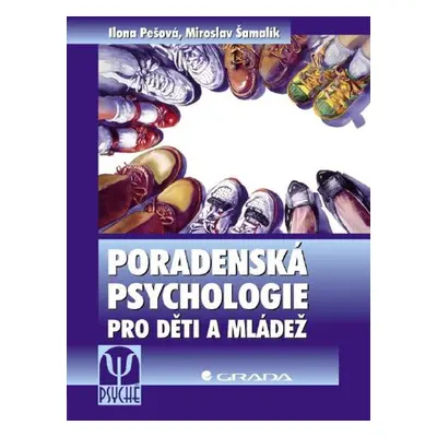 Poradenská psychologie pro děti a mládež - Miroslav Šamalík