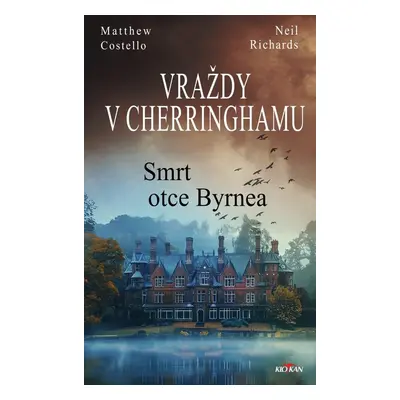 Vraždy v Cherringhamu Smrt otce Byrnea - Matthew Costello