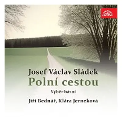 Sládek: Polní cestou. Výběr básní - neuveden