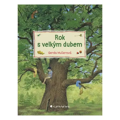 Rok s velkým dubem - Gerda Mullerová