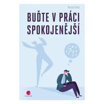 Buďte v práci spokojenější - Nicole Pathé