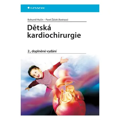 Dětská kardiochirurgie - Bohumil Hučín