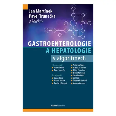 Gastroenterologie a hepatologie v algoritmech - Jan Martínek