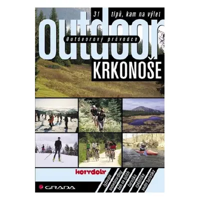 Outdoorový průvodce - Krkonoše - kolektiv a