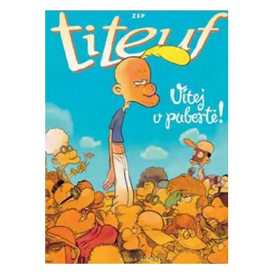 Titeuf Vítej v pubertě! - ZEP