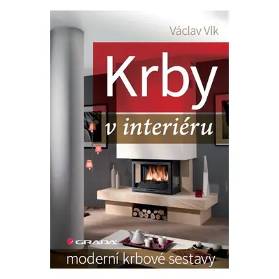 Krby v interiéru - Václav Vlk