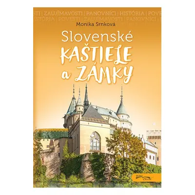 Slovenské kaštiele a zámky - Monika Srnková