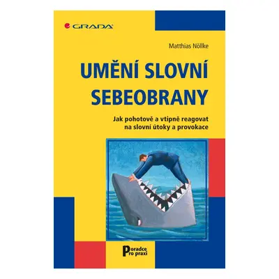 Umění slovní sebeobrany - Matthias Nöllke