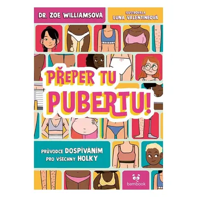 Přeper tu pubertu! - Dr. Zoe Williamsová