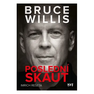 Bruce Willis: Poslední skaut - Imrich Rešeta