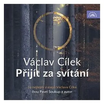 Přijít za svítání - Václav Cílek