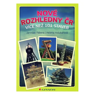 Nové rozhledny ČR - Helena Holubářová