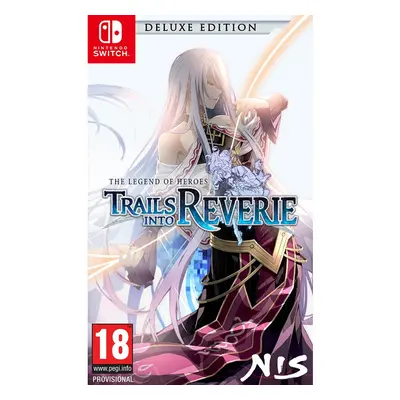 The Legend of Heroes: Trails into Reverie Deluxe Edition (Switch)