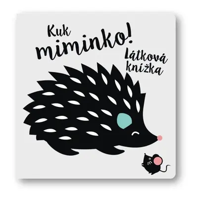 Svojtka & Co. Látková černobílá knížka Kuk miminko!